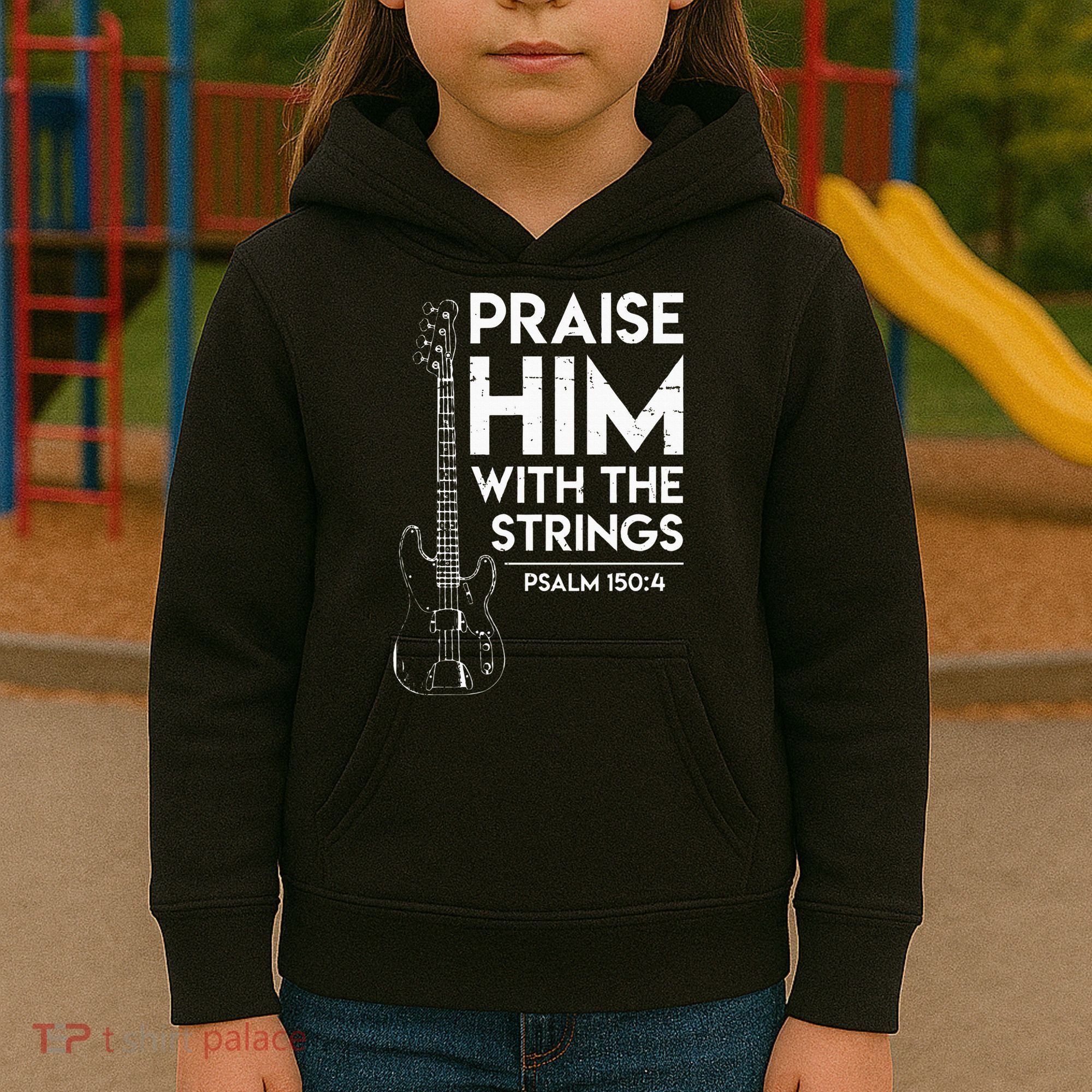 Praise Him Christian Worship Bass Guitar Player Kids Hoodie