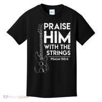 Praise Him Christian Worship Bass Guitar Player Kids T-Shirt thumb 0