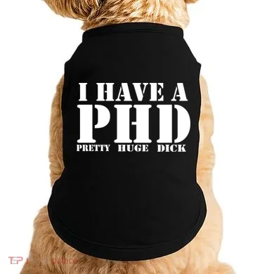 PHD Pretty Huge Dick Doggie Tank
