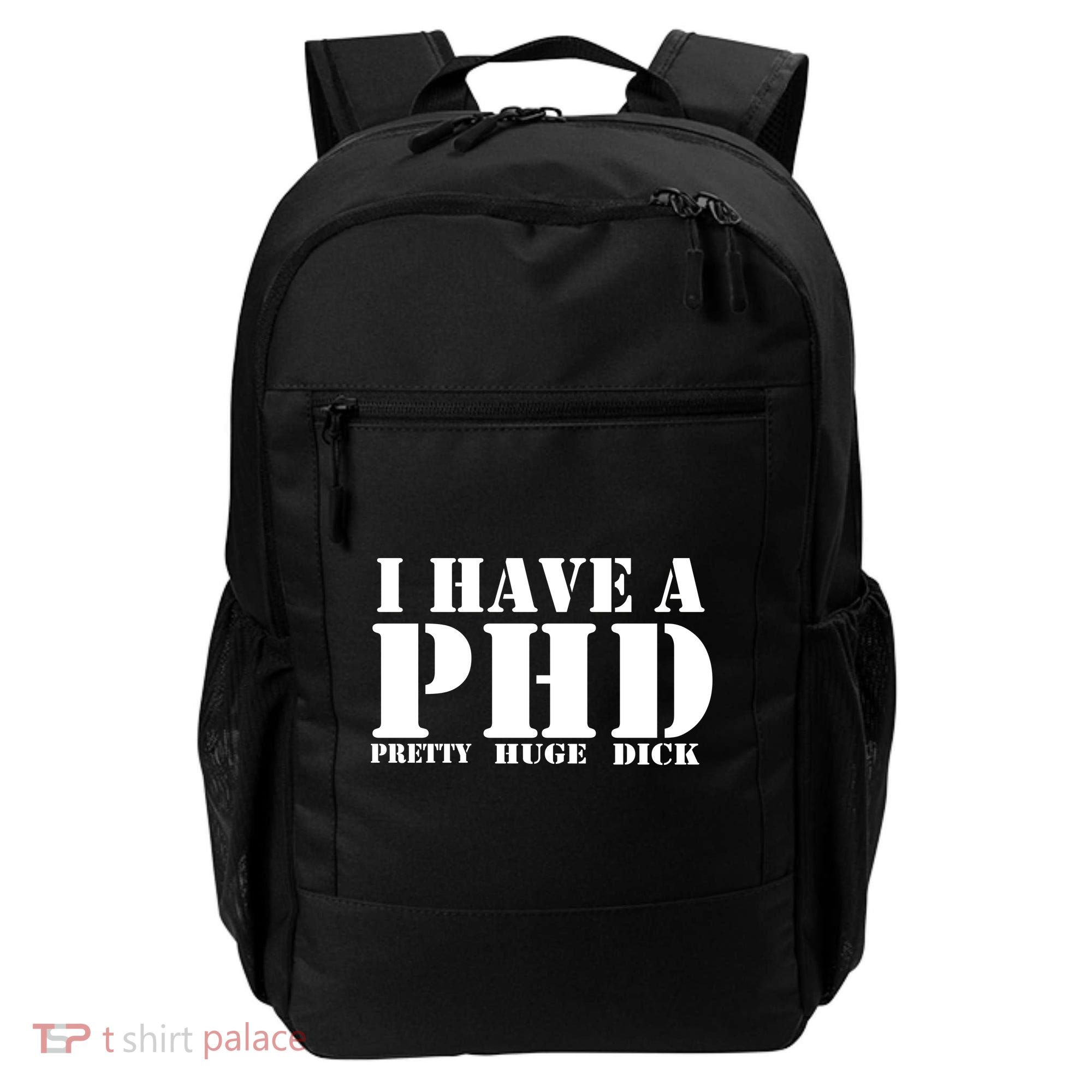 PHD Pretty Huge Dick Backpack