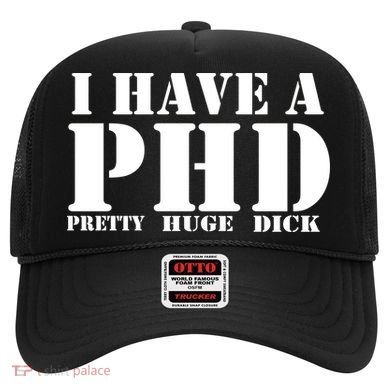 PHD Pretty Huge Dick Hat