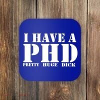 PHD Pretty Huge Dick Coaster thumb 0