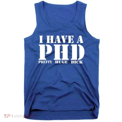 PHD Pretty Huge Dick Tank Top