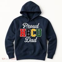 Proud Hbcu Dad Black College And University FatherS Day Hoodie thumb 0