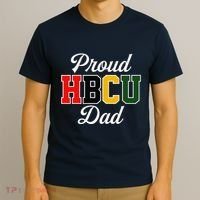 Proud Hbcu Dad Black College And University FatherS Day T-Shirt thumb 3