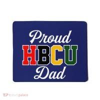 Proud Hbcu Dad Black College And University FatherS Day Mousepad thumb 0