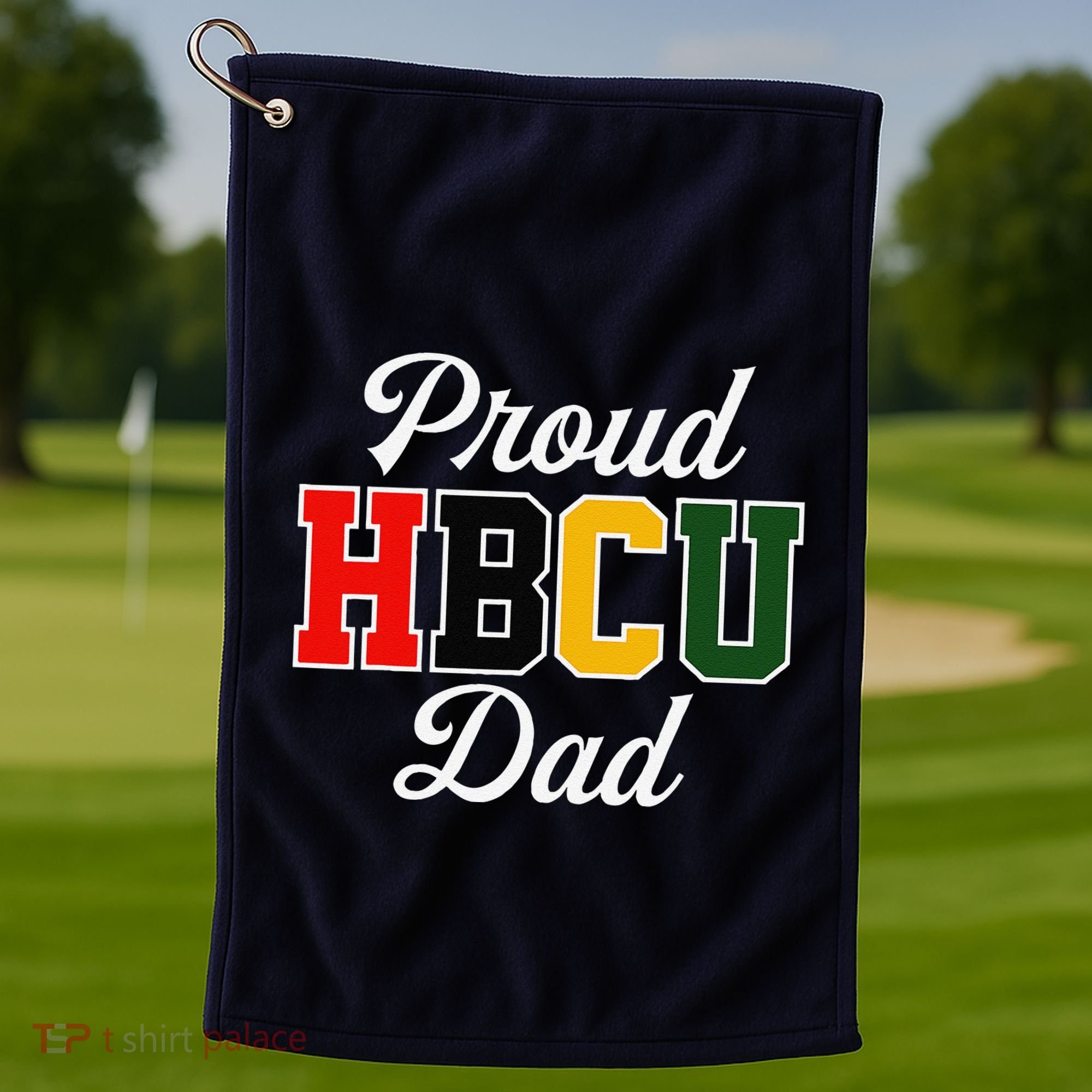 Proud Hbcu Dad Black College And University FatherS Day Golf Towel