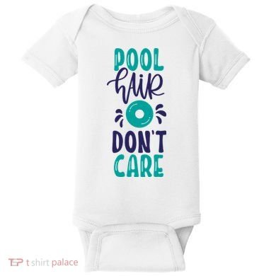 Pool Hair Don’T Care Baby Bodysuit