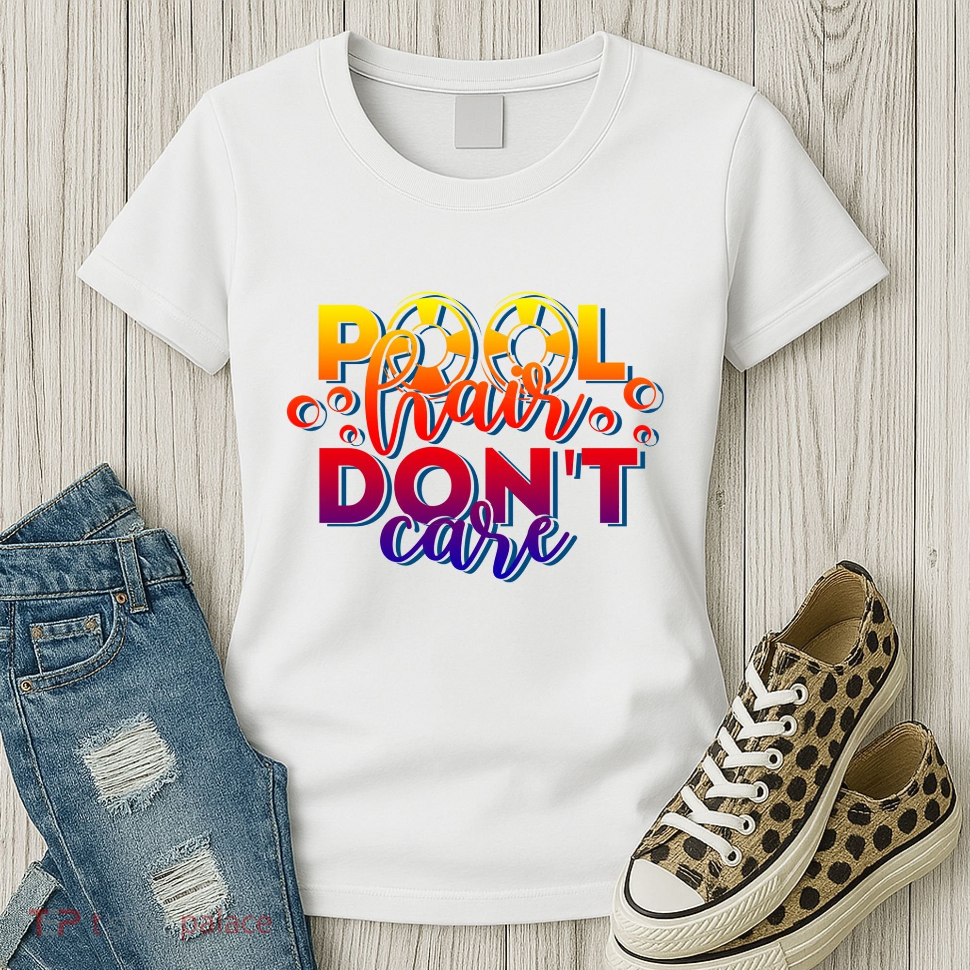 Pool Hair Dont Care Funny Pool Party Gift Women's T-Shirt