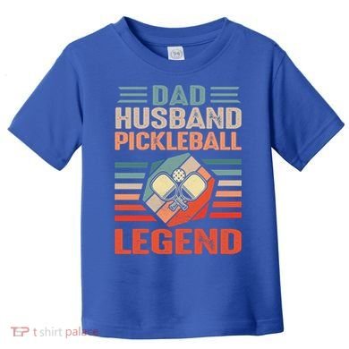 Pickleball Husband Dad Pickleball Player FatherS Day Gift Toddler T-Shirt