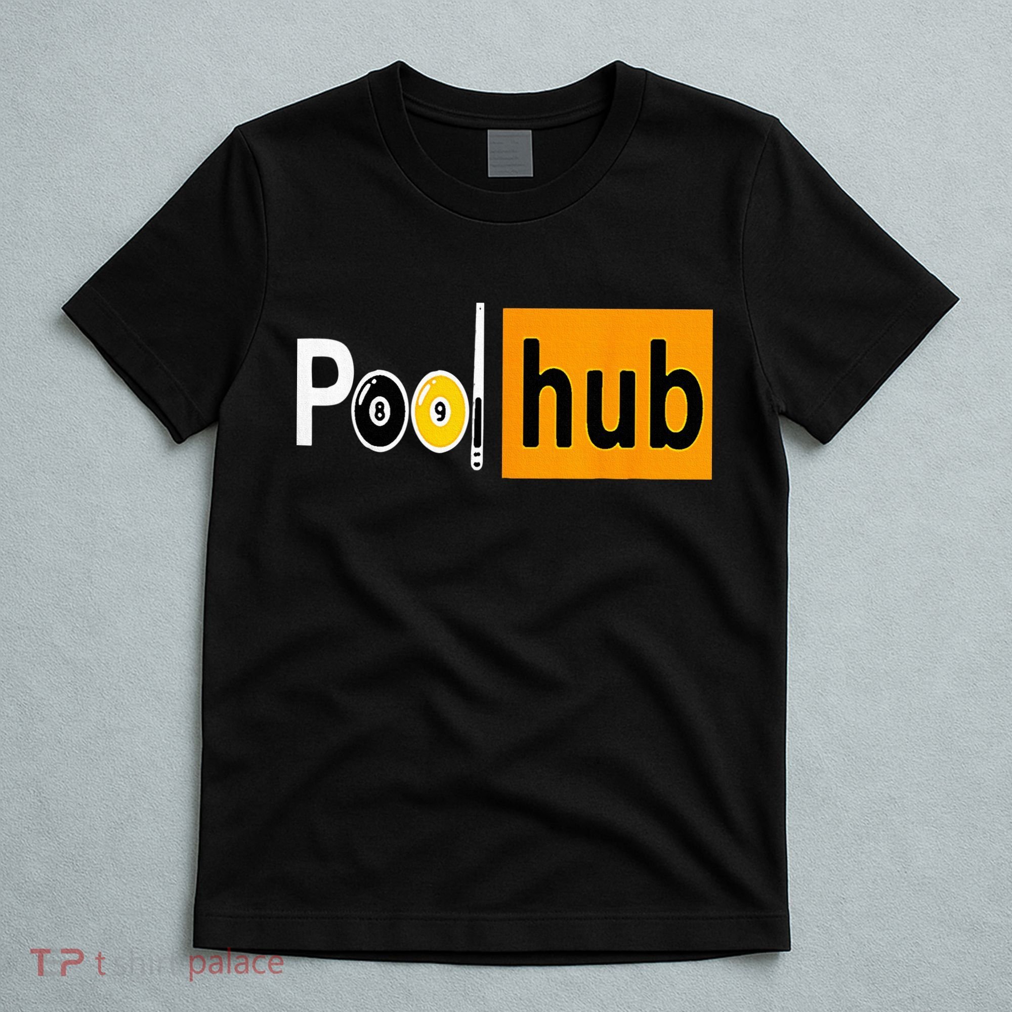 Pool Hub Funny Billiards Pool Team League Billiards T-Shirt