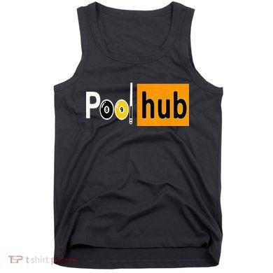 Pool Hub Funny Billiards Pool Team League Billiards Tank Top