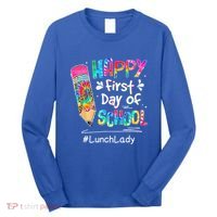 Pencil Happy First Day Of School Lunch Lady Back To Long Sleeve Shirt thumb 0