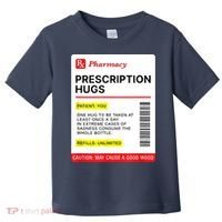 Prescription Hugs Funny Label Lazy Halloween Costume Party Toddler T-Shirt thumb 0