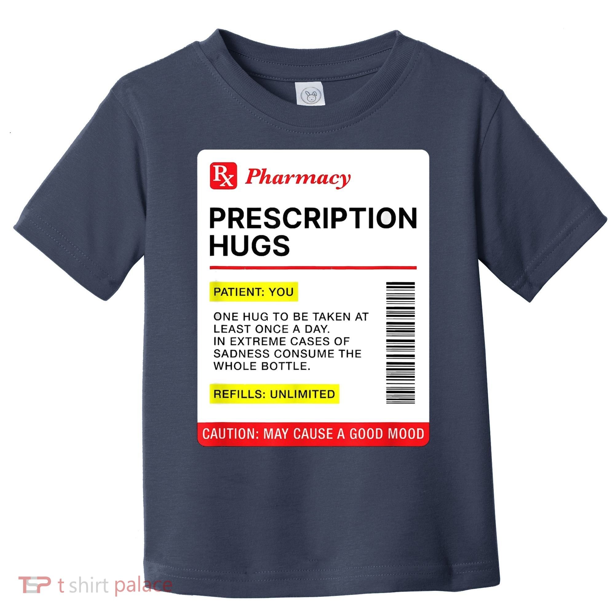 Prescription Hugs Funny Label Lazy Halloween Costume Party Toddler T-Shirt