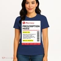 Prescription Hugs Funny Label Lazy Halloween Costume Party Women's T-Shirt thumb 4