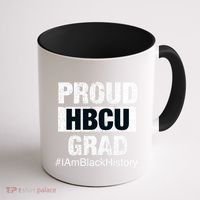 Proud Hbcu Grad College I Am Black History Month Gift Coffee Mug thumb 1