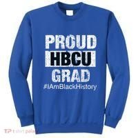 Proud Hbcu Grad College I Am Black History Month Gift Sweatshirt thumb 0
