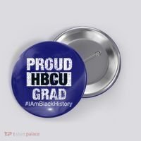 Proud Hbcu Grad College I Am Black History Month Gift Button thumb 0