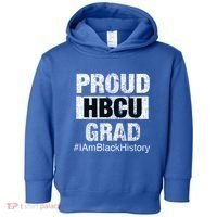 Proud Hbcu Grad College I Am Black History Month Gift Toddler Hoodie thumb 0
