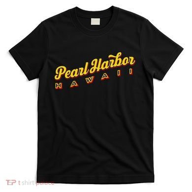 Pearl Harbor Hi T-Shirt