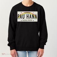 Pau Hana Hawaii License Plate Women's Sweatshirt thumb 0