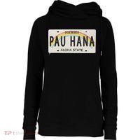 Pau Hana Hawaii License Plate Womens Funnel Neck Pullover Hood thumb 0