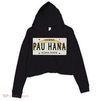 Pau Hana Hawaii License Plate Crop Fleece Hoodie thumb 0