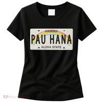 Pau Hana Hawaii License Plate Women's T-Shirt thumb 0