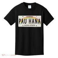 Pau Hana Hawaii License Plate Kids T-Shirt thumb 0