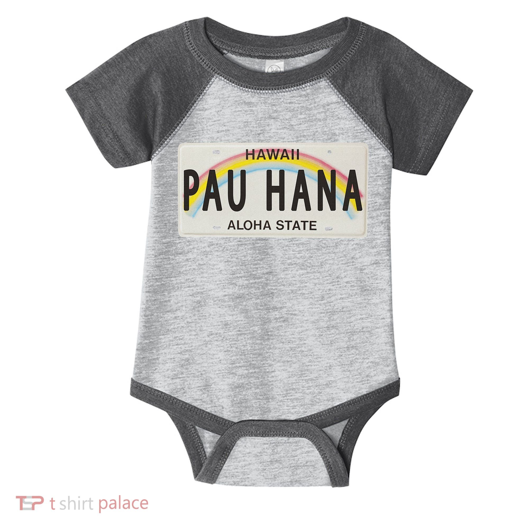 Pau Hana Hawaii License Plate Infant Baby Jersey Bodysuit