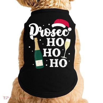 Prosec Ho Ho Ho Funny Presecco Christmas Vacation Meaningful Gift Doggie Tank