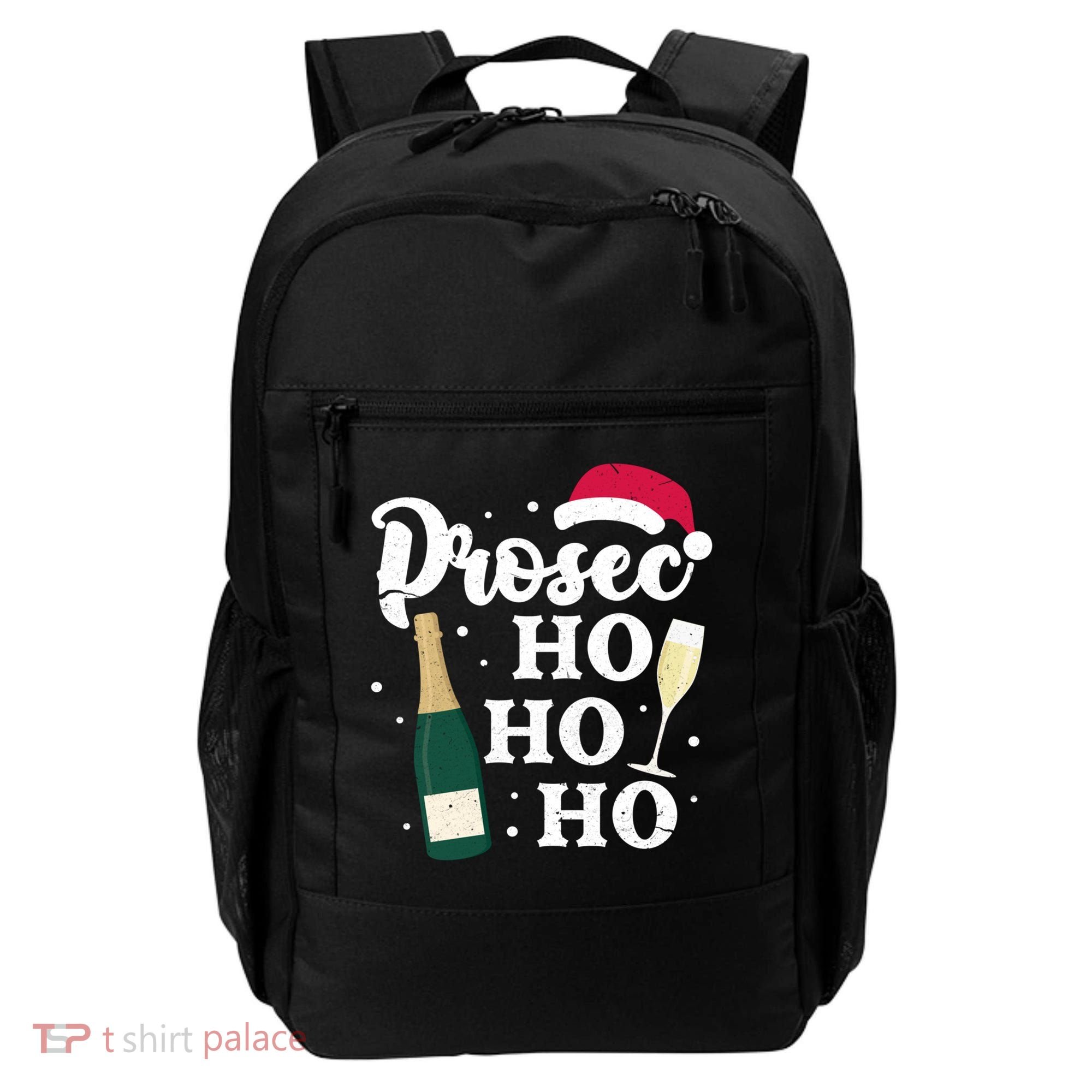 Prosec Ho Ho Ho Funny Presecco Christmas Vacation Meaningful Gift Backpack