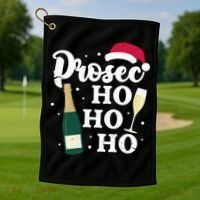 Prosec Ho Ho Ho Funny Presecco Christmas Vacation Meaningful Gift Golf Towel thumb 1