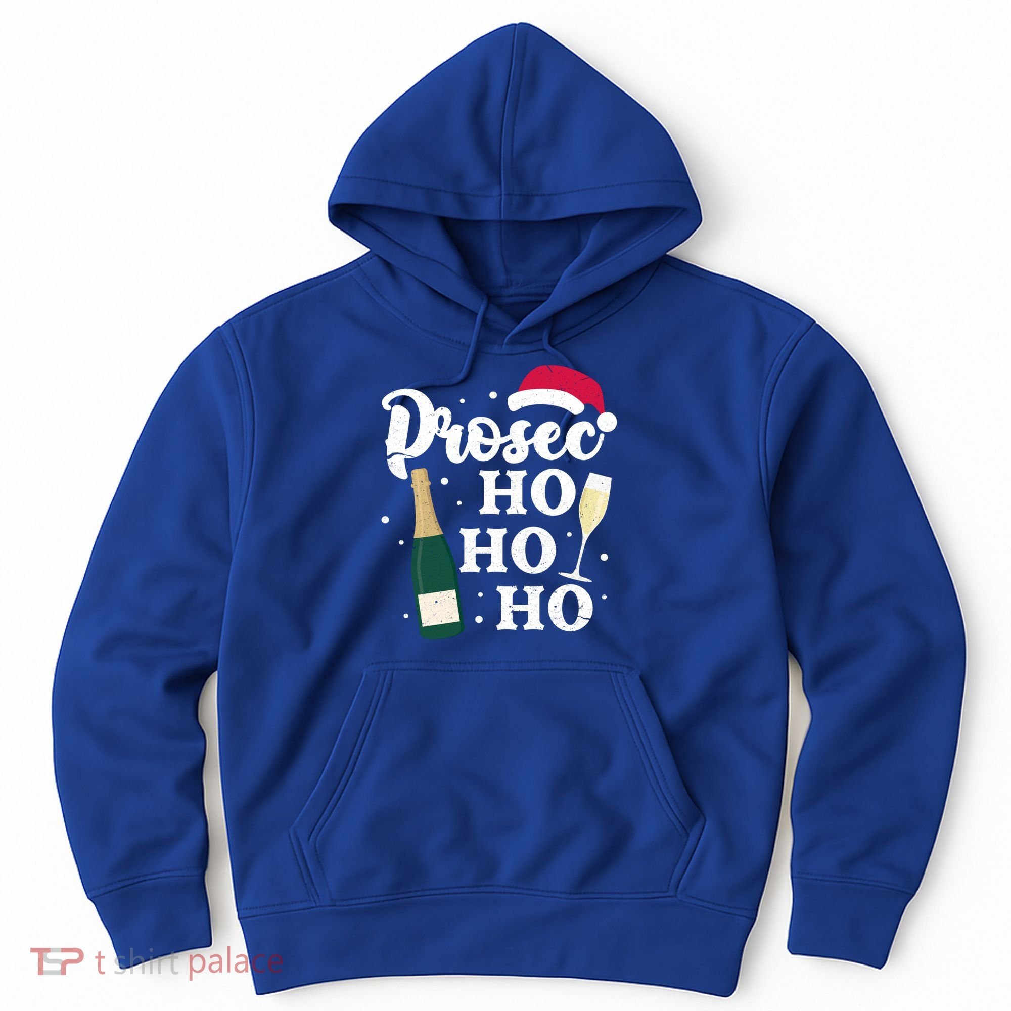 Prosec Ho Ho Ho Funny Presecco Christmas Vacation Meaningful Gift Hoodie