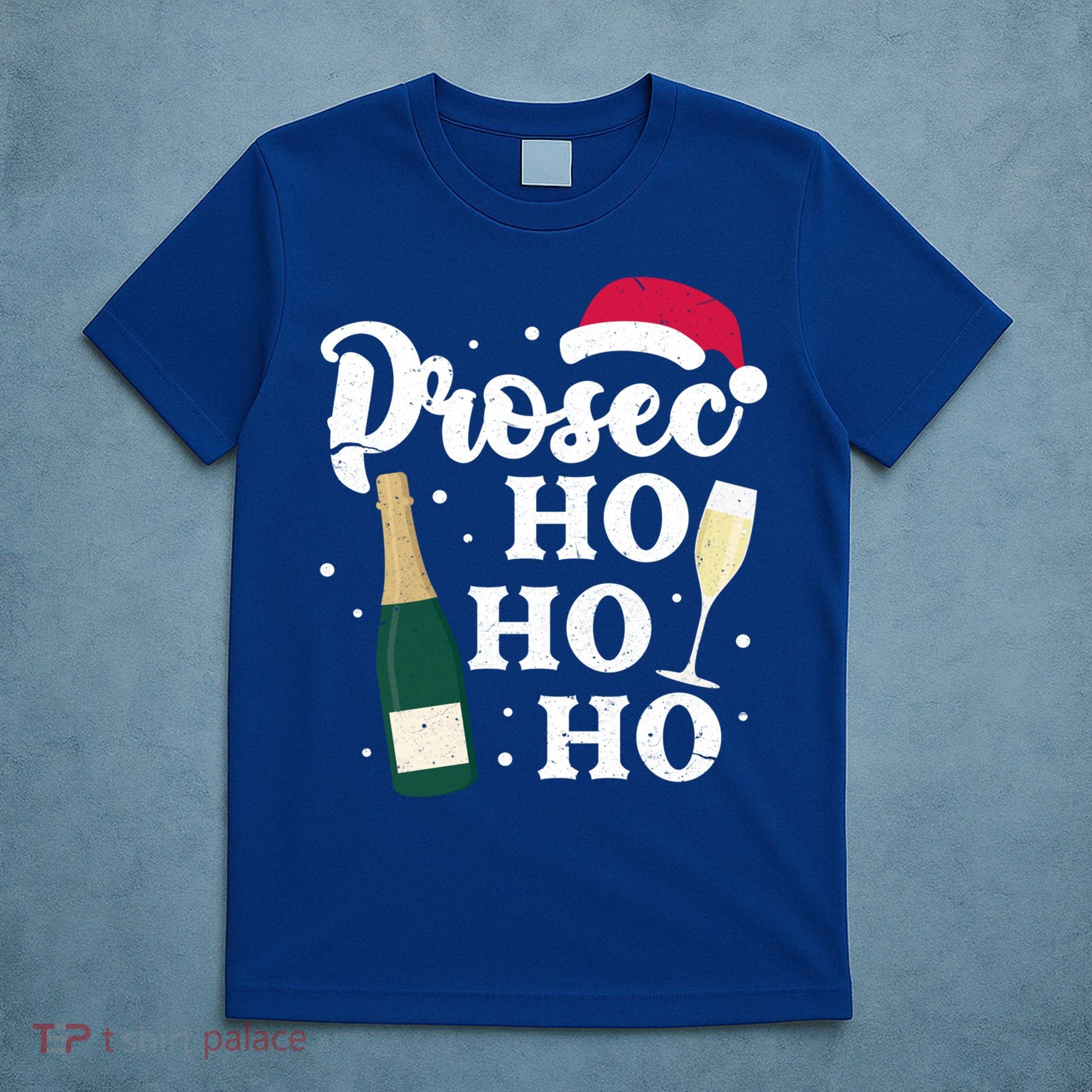 Prosec Ho Ho Ho Funny Presecco Christmas Vacation Meaningful Gift T-Shirt