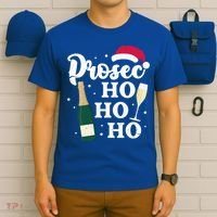 Prosec Ho Ho Ho Funny Presecco Christmas Vacation Meaningful Gift T-Shirt thumb 6