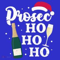 Prosec Ho Ho Ho Funny Presecco Christmas Vacation Meaningful Gift Mousepad thumb 1