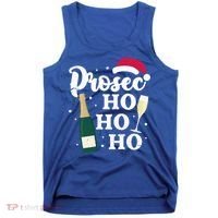 Prosec Ho Ho Ho Funny Presecco Christmas Vacation Meaningful Gift Tank Top thumb 0