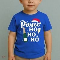 Prosec Ho Ho Ho Funny Presecco Christmas Vacation Meaningful Gift Toddler T-Shirt thumb 2