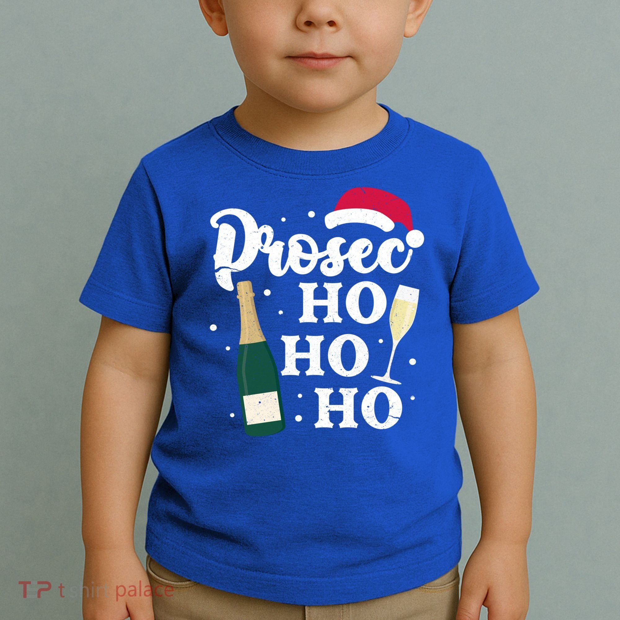 Prosec Ho Ho Ho Funny Presecco Christmas Vacation Meaningful Gift Toddler T-Shirt