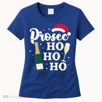 Prosec Ho Ho Ho Funny Presecco Christmas Vacation Meaningful Gift Women's T-Shirt thumb 0