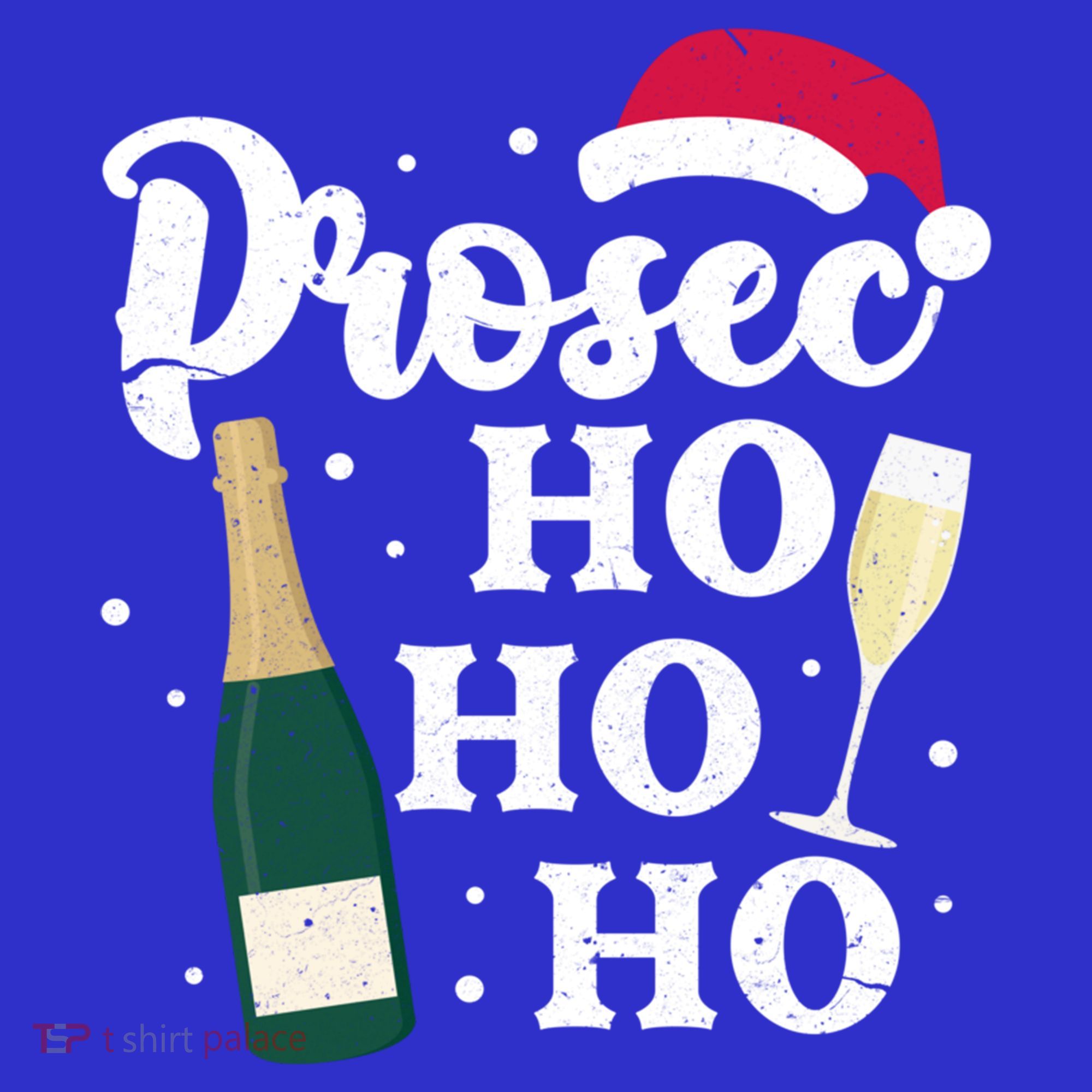 Prosec Ho Ho Ho Funny Presecco Christmas Vacation Meaningful Gift Kids Sweatshirt