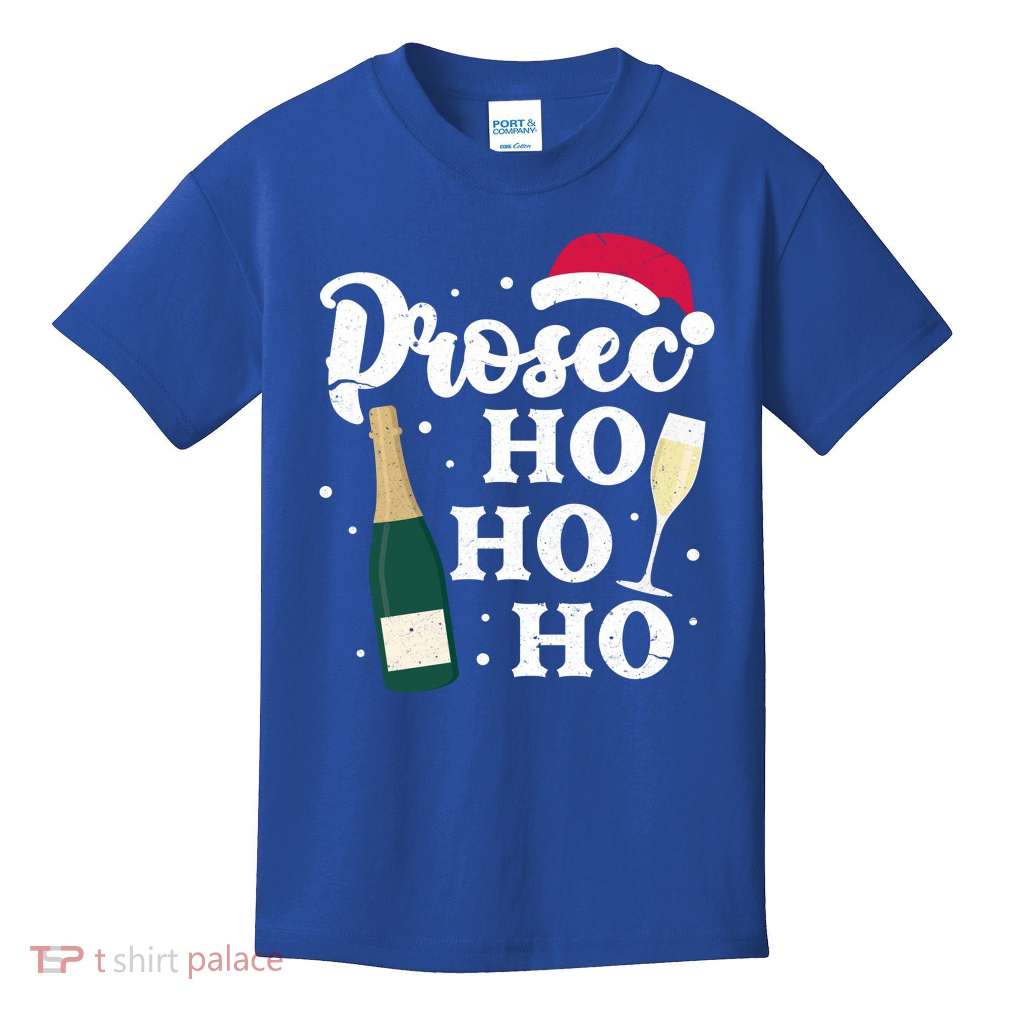Prosec Ho Ho Ho Funny Presecco Christmas Vacation Meaningful Gift Kids T-Shirt