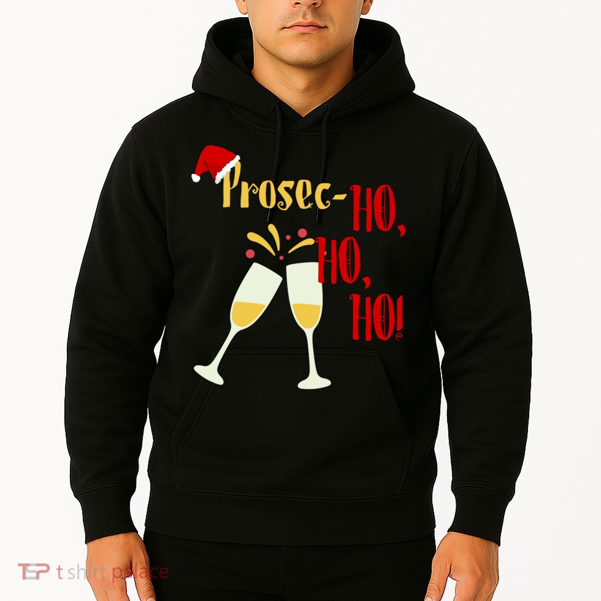 Prosec Ho Ho Ho Funny Wine Lover Christmas Celebration Hoodie