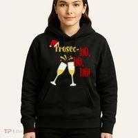 Prosec Ho Ho Ho Funny Wine Lover Christmas Celebration Hoodie thumb 5