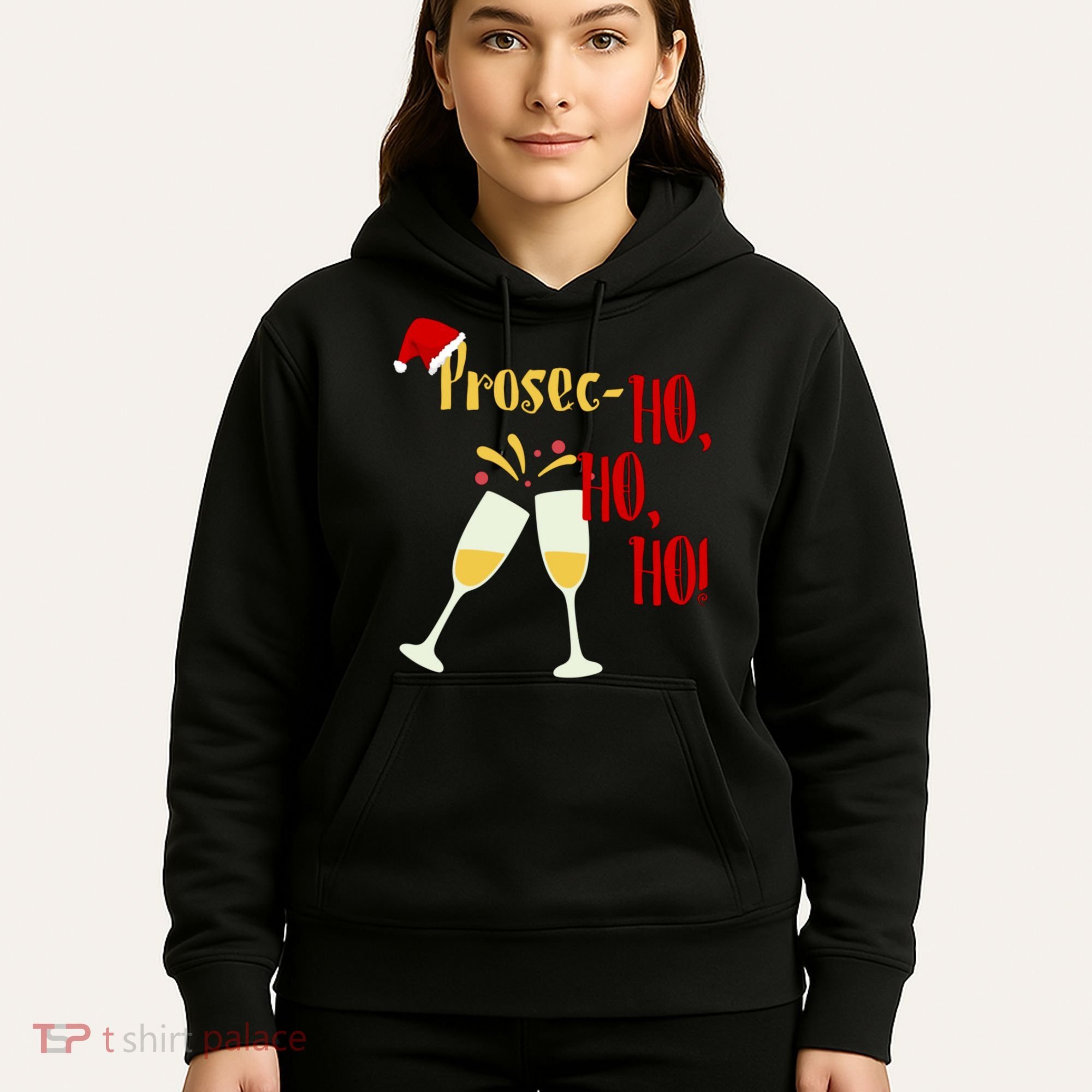 Prosec Ho Ho Ho Funny Wine Lover Christmas Celebration Hoodie
