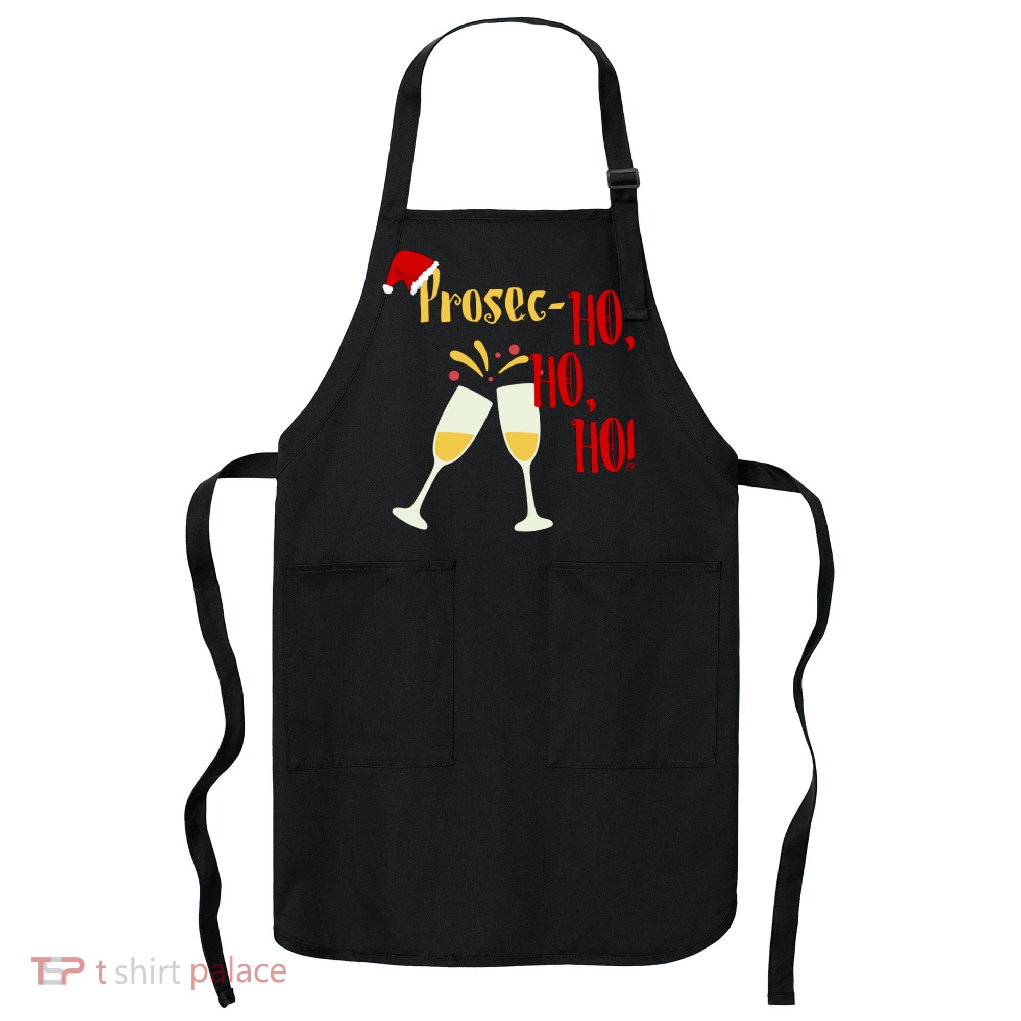 Prosec Ho Ho Ho Funny Wine Lover Christmas Celebration Apron