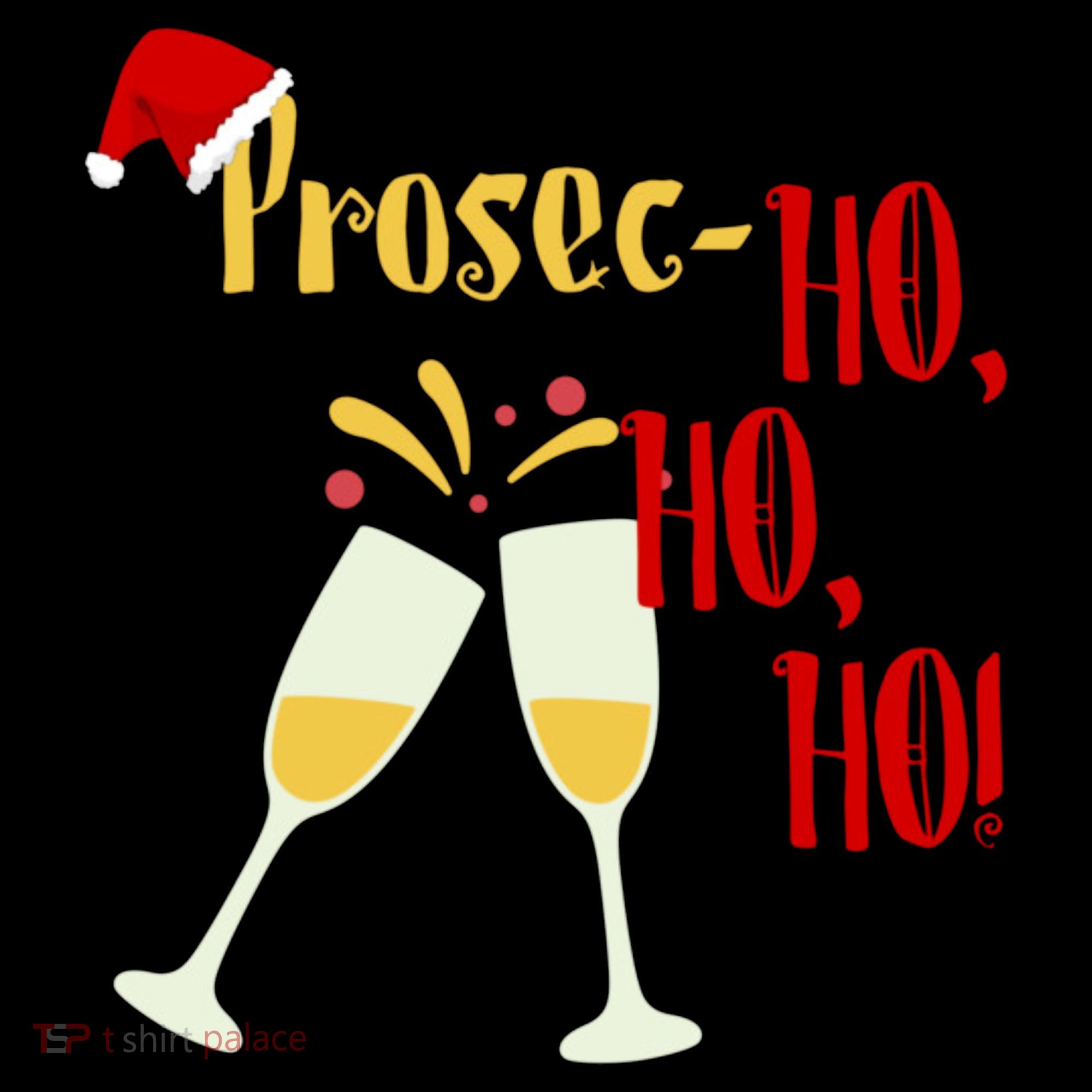 Prosec Ho Ho Ho Funny Wine Lover Christmas Celebration Sweatshirt