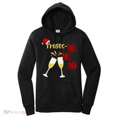 Prosec Ho Ho Ho Funny Wine Lover Christmas Celebration Women's Hoodie